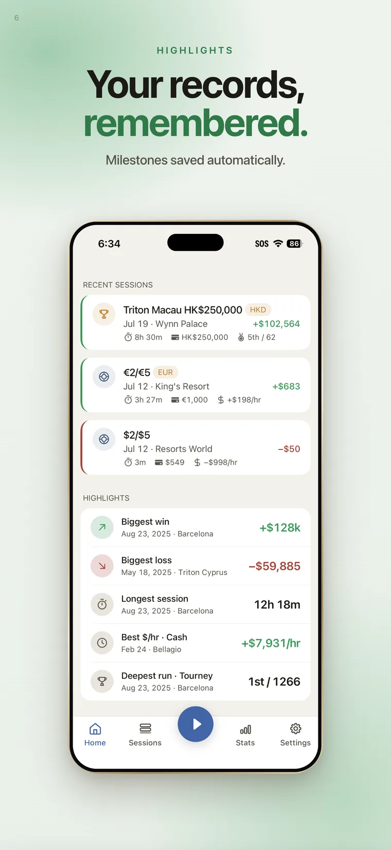 Home screen highlights: biggest win, biggest loss, longest session, best hourly rate and deepest tournament run.